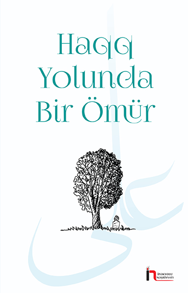 Haqq Yolunda Bir Ömür