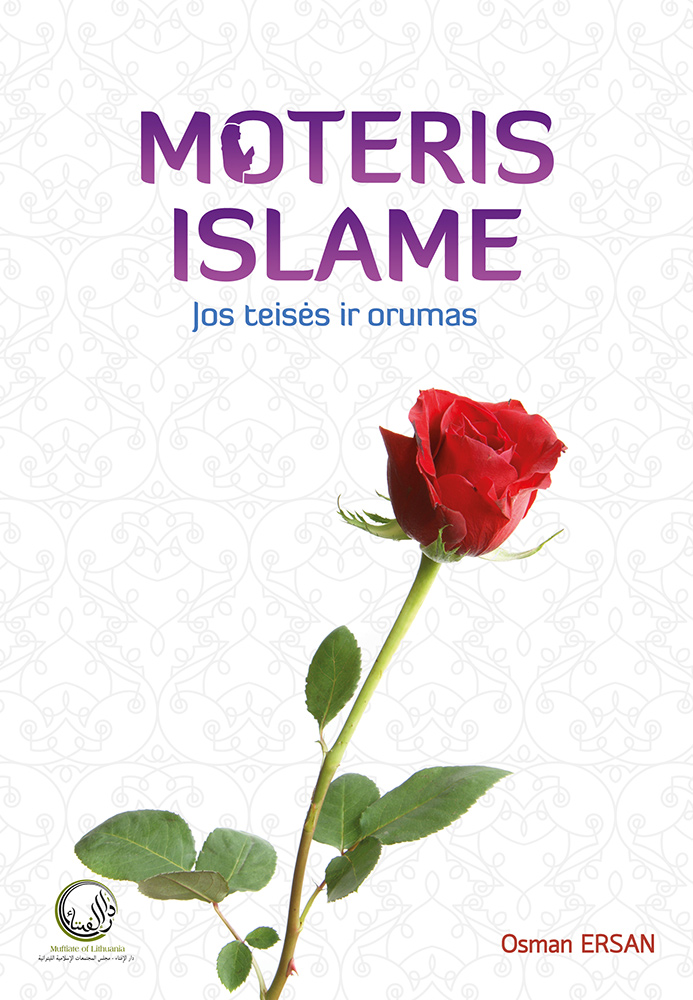 Moteris Islame Jos teisės ir orumas
